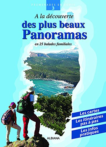 A la découverte des plus beaux panoramas