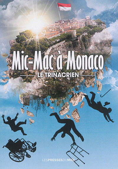 Mic-mac à Monaco