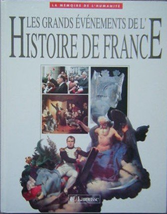 Les Grands évènements de l'histoire de France