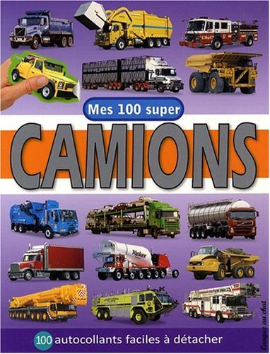 Mes 100 super camions