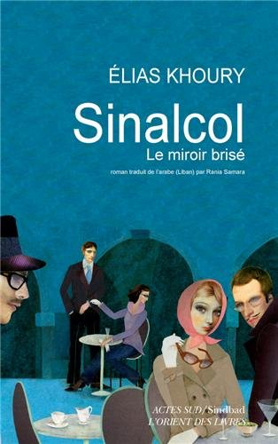Sinalcol : le miroir brisé
