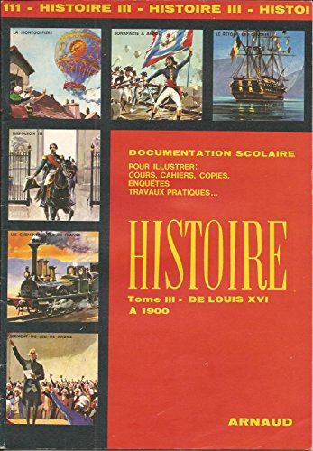 Histoire de France. De Louis XVI à 1900