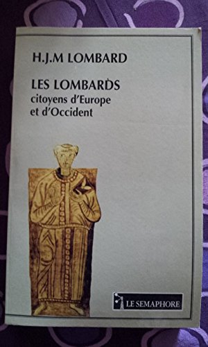 Les Lombards : citoyens d'Europe et d'Occident