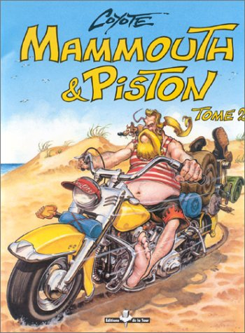 Mammouth & Piston. Vol. 2