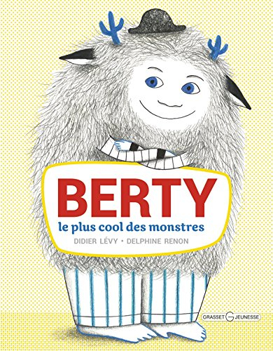 Berty : le plus cool des monstres