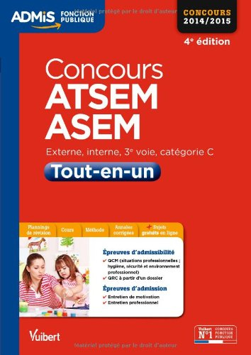 Concours ATSEM, ASEM 2014-2015 : externe, interne, 3e voie, catégorie C : tout-en-un