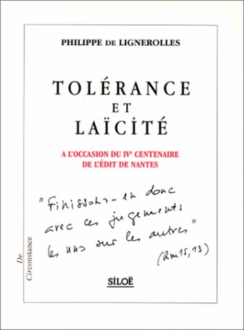 Tolérance et laïcité : à l'occasion du IVe centenaire de l'édit de Nantes