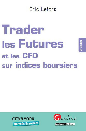 Trader les Futures et les CFD sur indices boursiers