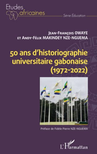 50 ans d'historiographie gabonaise (1972-2022)