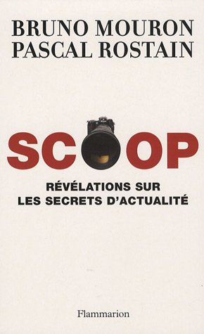 Scoop : révélations sur les secrets de l'actualité