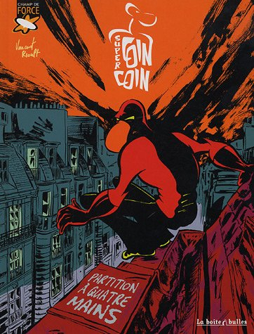 Super Coincoin. Vol. 1. Partition à quatre mains