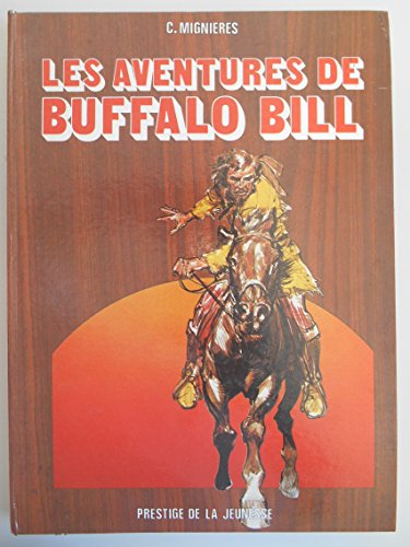 les aventures de buffalo bill / mignieres, c. / réf21007