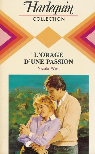 l'orage d'une passion : collection : harlequin collection n, 575