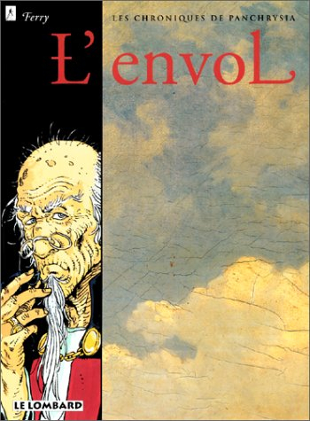 Les Chroniques de Panchrysia. Vol. 1. L'envol