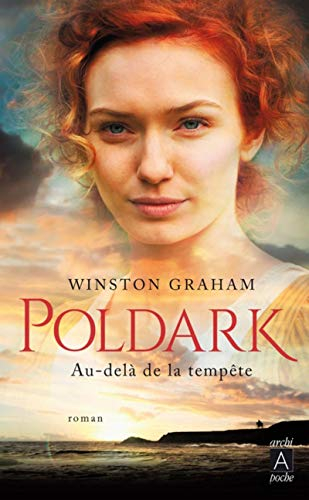 Poldark. Vol. 2. Au-delà de la tempête
