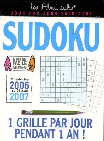 Sudoku, niveau facil-moyen : du 1er septembre 2006 au 31 août 2007 : 1 grille par jour pendant 1 an 