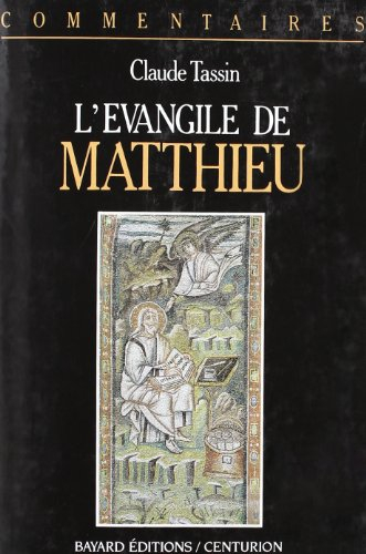 L'Evangile de Matthieu : commentaire pastoral