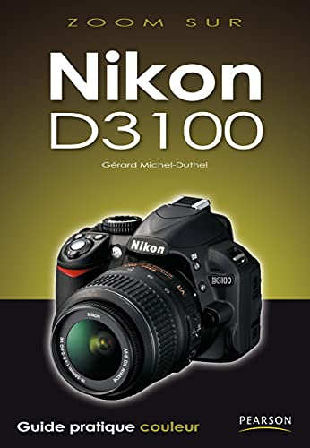 Nikon D3100 - Gérard Michel-Duthel