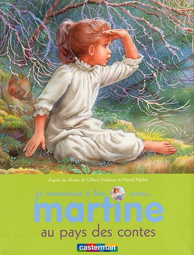 Je commence à lire avec Martine. Vol. 23. Martine au pays des contes