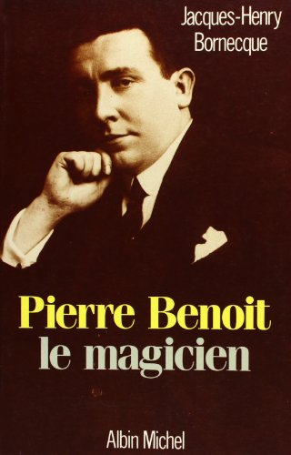 Pierre Benoit le magicien
