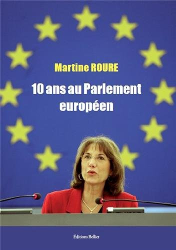 10 ans au Parlement européen