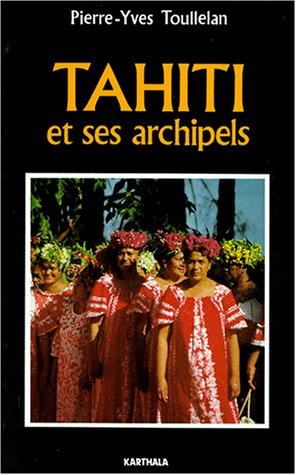 Tahiti et ses archipels