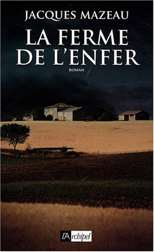 La ferme de l'enfer