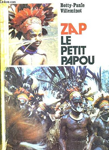 Zap, le petit Papou