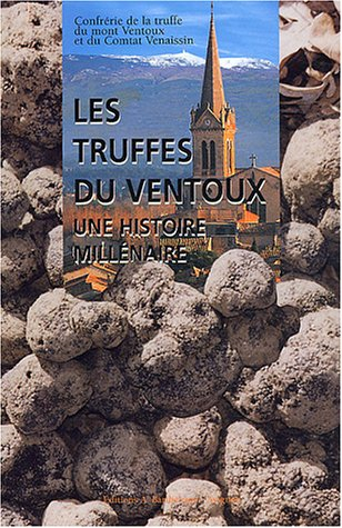 Les truffes du Ventoux : une histoire millénaire