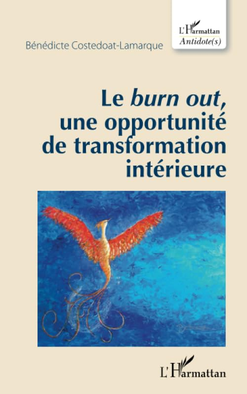 Le burn-out, une opportunité de transformation intérieure
