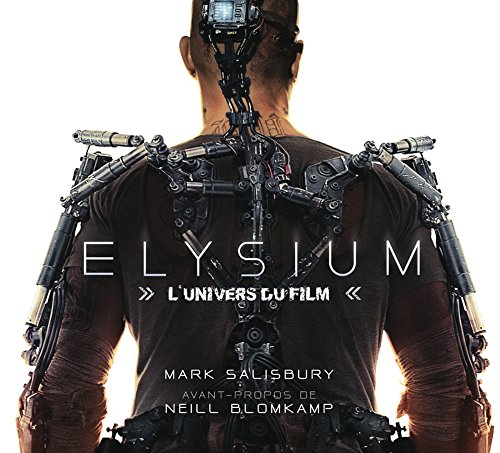 Elysium : l'univers du film