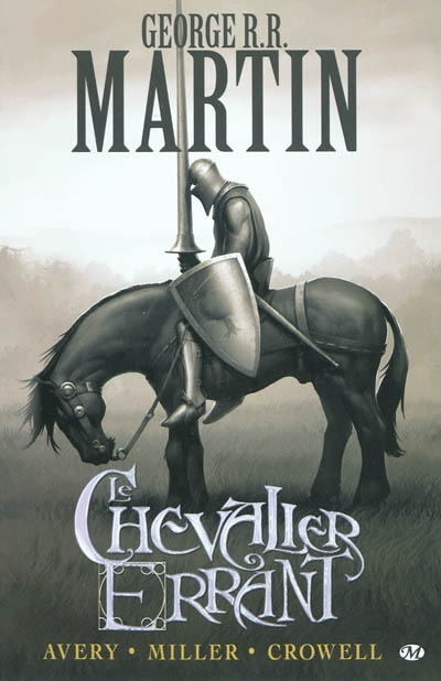 Trône de fer. Vol. 1. Le chevalier errant