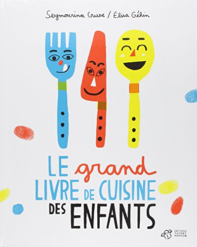 Le grand livre de cuisine des enfants
