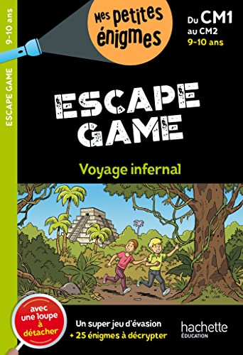 Voyage infernal : escape game : du CM1 au CM2, 9-10 ans