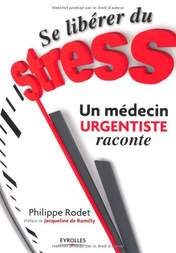 Se libérer du stress : un médecin urgentiste raconte