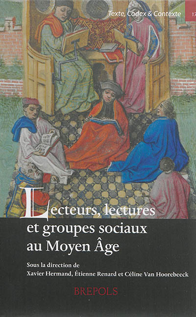 Lecteurs, lectures et groupes sociaux au Moyen Age : actes de la journée d'étude, Bruxelles, 18 mars