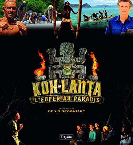 Koh-Lanta : l'enfer au paradis