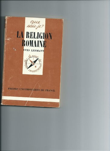 la religion romaine : des origines au bas-empire