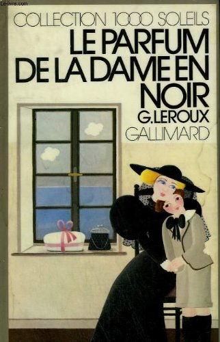 le parfum de la dame en noir. collection : 1 000 soleils.