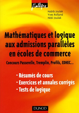 Mathématiques et logique aux admissions parallèles en écoles de commerce : concours Passerelle, Trem