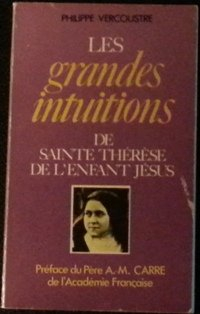 Les Grandes intuitions de sainte Thérèse de l'Enfant-Jésus