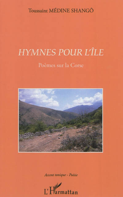 Hymnes pour l'île : poèmes pour la Corse