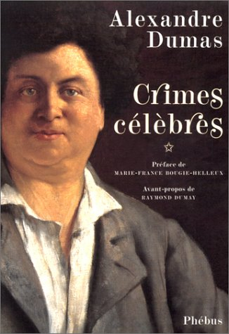 Crimes célèbres. Vol. 1