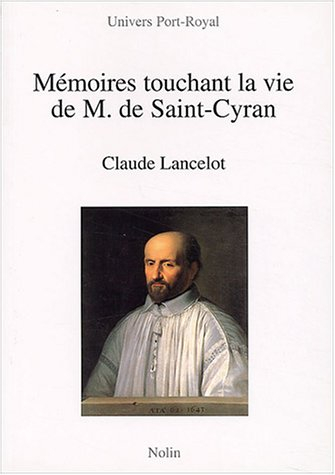 Mémoires touchant à la vie de M. de Saint-Cyran