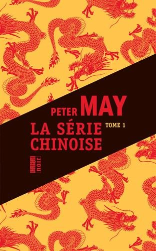 La série chinoise. Vol. 1