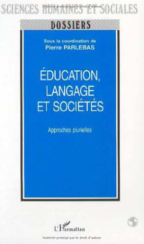 Education, langage et sociétés : approches plurielles : actes de la journée de l'Ecole doctorale, no