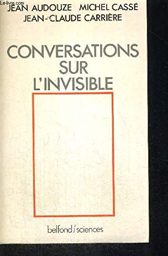 Conversations sur l'invisible