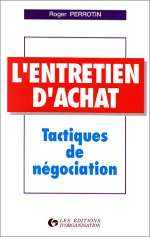 L'Entretien d'achat : tactiques de négociation