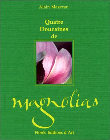 Quatre douaines de magnolias
