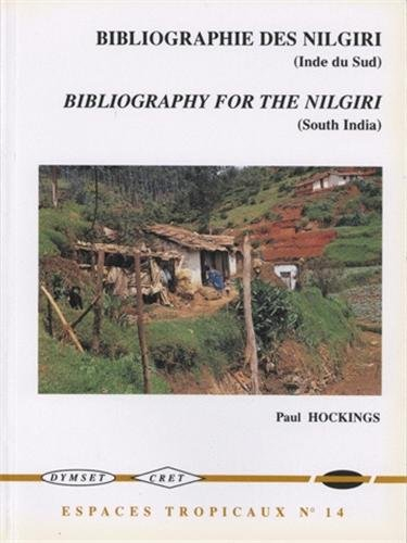 Bibliographie générale sur les monts Nilgiri de l'Inde du Sud